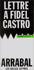 LETTRE A FIDEL CASTRO
