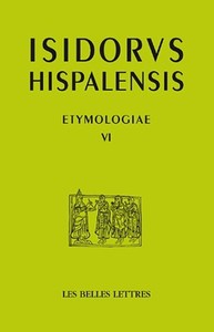 ETYMOLOGIAS LIBRO VI - DE LAS SAGRADAS ESCRITURAS