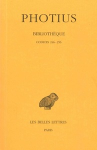 BIBLIOTHEQUE. TOME VII : CODICES 246-256