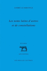 Les Noms latins d'astres et de constellations