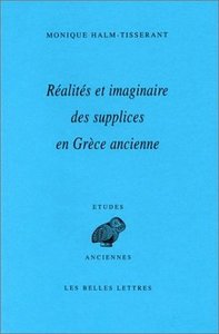 Réalité et imaginaire des supplices en Grèce antique