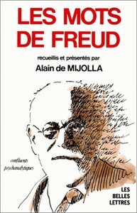 LES MOTS DE FREUD. - RECUEIL.