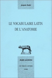 Le Vocabulaire latin de l'anatomie