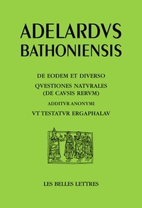 L'UN ET LE DIVERS, QUESTIONS SUR LA NATURE, AVEC EN COMPLEMENT COMME L'ATTESTE ERGAPHALAU - DE EODEM