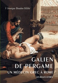 GALIEN DE PERGAME - UN MEDECIN GREC A ROME