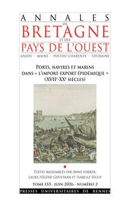 Ports, navires et marins dans « l'import-export épidémique »