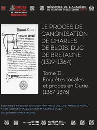 Le procès de canonisation de Charles de Blois, duc de Bretagne (1319-1364)