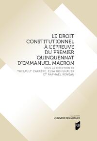 Le droit constitutionnel à l'épreuve du premier quinquennat d'Emmanuel Macron