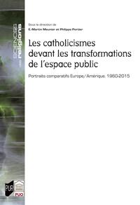 Les catholicismes devant les transformations de l'espace public
