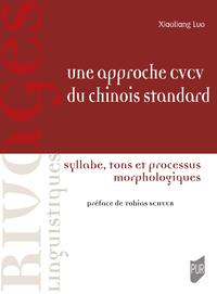 Une approche CVCV du chinois standard