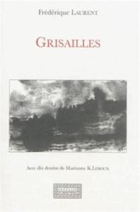 Grisailles - récit