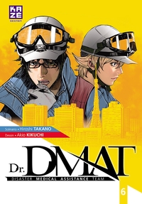 DR DMAT - DISASTER MEDICAL ASSISTANCE TEAM T06