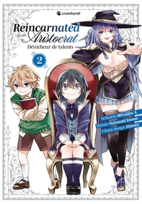 REINCARNATED AS AN ARISTOCRAT TOME 02