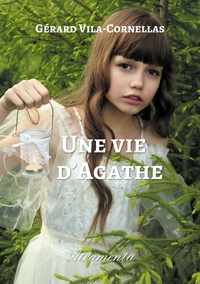 UNE VIE D'AGATHE