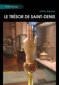 LE TRESOR DE SAINT-DENIS