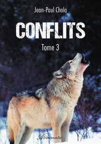 CONFLITS - TOME 3