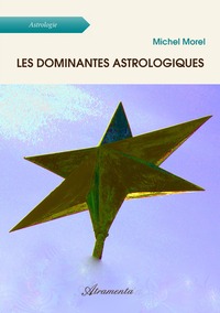 LES DOMINANTES ASTROLOGIQUES