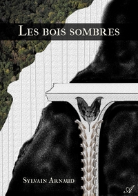 LES BOIS SOMBRES