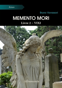 MEMENTO MORI - LIVRE 2 - VIXI