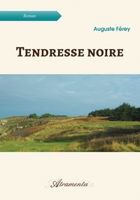 TENDRESSE NOIRE