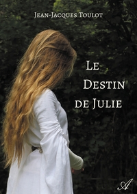 LE DESTIN DE JULIE