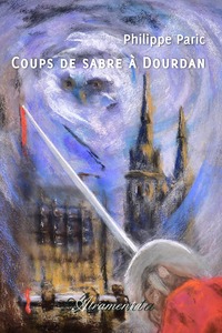 COUPS DE SABRE A DOURDAN