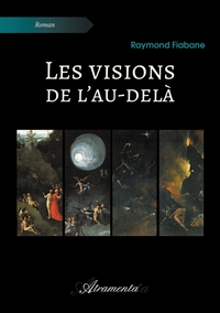 LES VISIONS DE L'AU-DELA