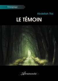 LE TEMOIN