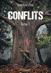 CONFLITS - TOME 1