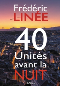 40 UNITES AVANT LA NUIT