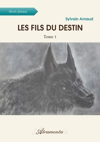 LES FILS DU DESTIN - TOME 1