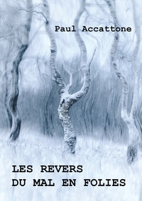 LES REVERS DU MAL EN FOLIES