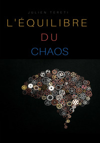 L EQUILIBRE DU CHAOS