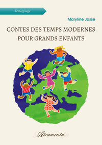 Contes des temps modernes pour grands enfants