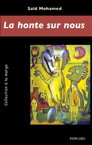 LA HONTE SUR NOUS