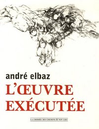 André Elbaz - l'oeuvre exécutée