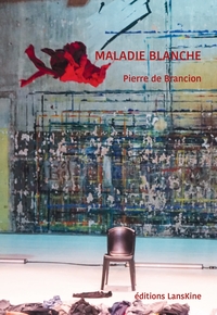 MALADIE BLANCHE