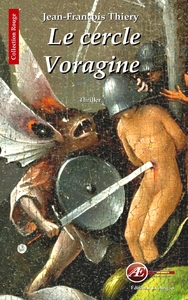 LE CERCLE VORAGINE - THRILLER