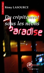 DU CREPITEMENT SOUS LES NEONS - THRILLER