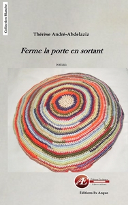 FERME LA PORTE EN SORTANT - ROMAN