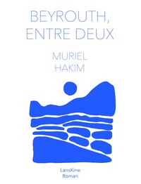 Beyrouth entre deux
