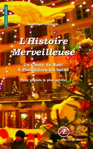 L'HISTOIRE MERVEILLEUSE - CONTE DE NOEL