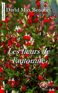 Les fleurs de l'automne - roman