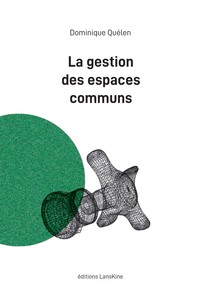 La gestion des espaces communs