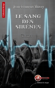 LE SANG DES SIRENES - THRILLER