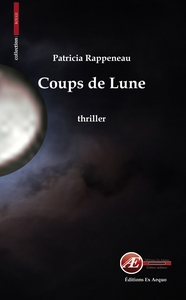 Coups de lune - thriller