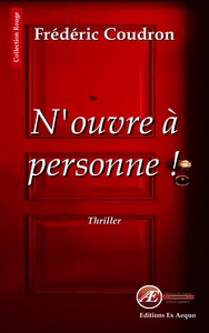 N'ouvre à personne ! - thriller