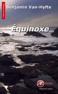 EQUINOXE - THRILLER