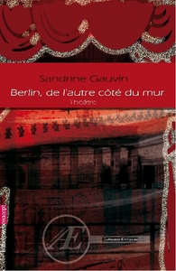 Berlin, de l´autre côté du mur