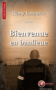 BIENVENUE EN BANLIEUE - POLICIER